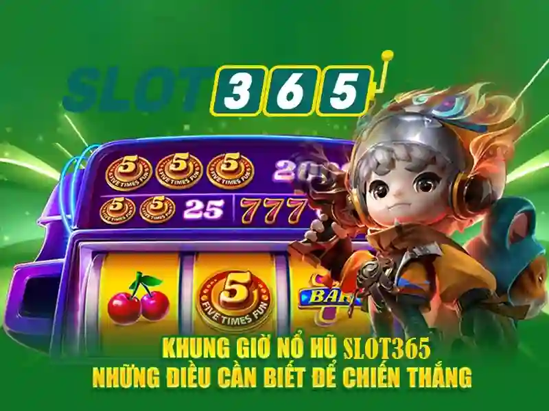 nhà cái Slot365 - Trải nghiệm và đánh giá tổng quan