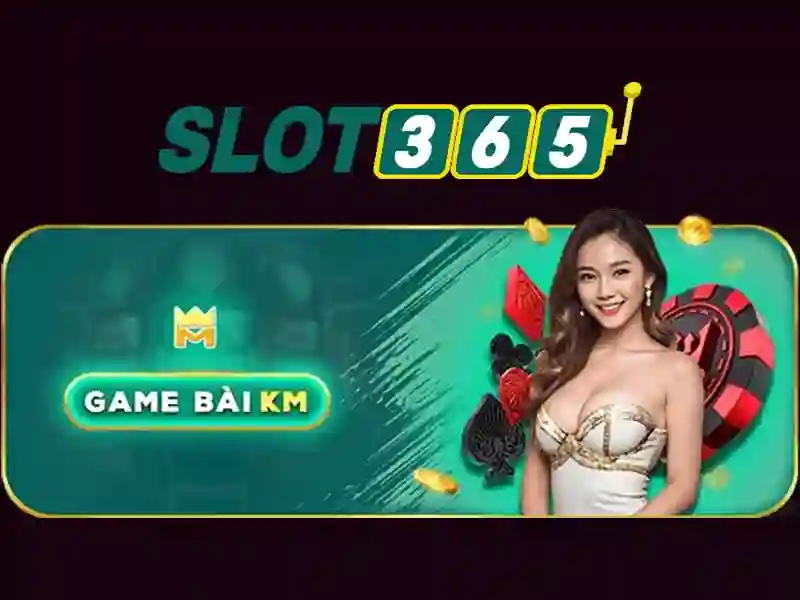 slot365 game – Trải nghiệm đỉnh cao và giá trị thương hiệu