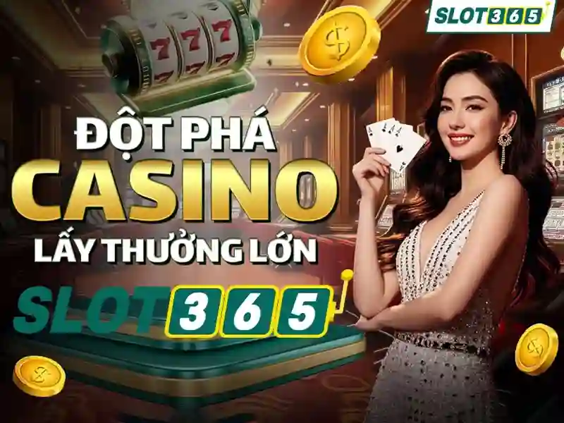 slot365. Trải nghiệm casino trực tuyến và khuyến mãi