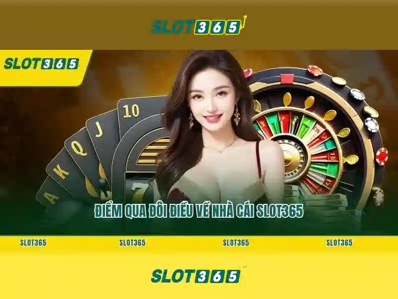 slot365: Nền tảng slot trực tuyến đỉnh cao